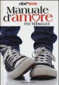 Manuale d'amore per teenager. Cioè book