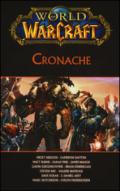 Cronache. World of Warcraft