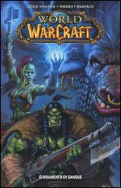 Giuramento di sangue. World of Warcraft