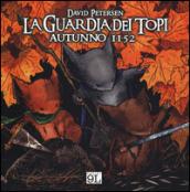 Autunno 1152. La guardia dei topi vol.1