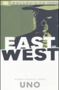 East of west. 1.