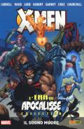 Il sogno muore. L'era di apocalisse collection. X-Men vol.1