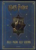 Harry Potter dalla pagina allo schermo. L'avventura cinematografica raccontata per immagini