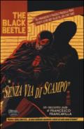 Senza via di scampo. The Black Beetle. 1.