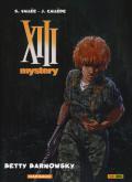 Betty Barnowski. XIII Mystery vol.7