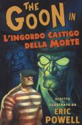 L' ingordo castigo della morte. The Goon