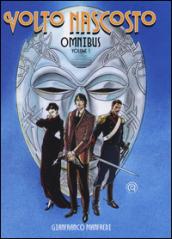 Volto nascosto. Omnibus. 1.