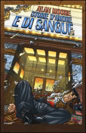 Alan Moore. Storie d'amore e di sangue