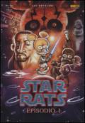 Una grande minaccia. Star rats. 1.