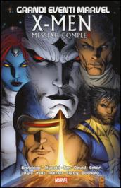 Messiah compleX. X-Men