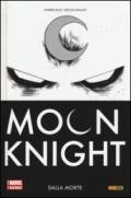Dalla morte. Moon Knight: 1