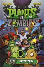 Ortogeddon. Plants vs. Zombies