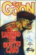 Il lamento dei nostri cari. The Goon. 12.