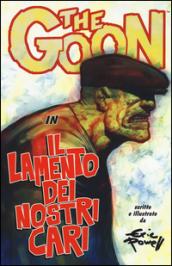 Il lamento dei nostri cari. The Goon. 12.