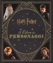 Harry Potter. Il libro dei personaggi