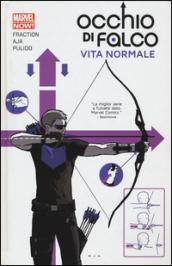 Vita normale. Occhio di Falco: 1