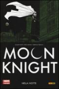 Nella notte. Moon Knight. 3.