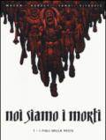 I figli della peste. Noi siamo i morti. 1.