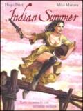 Indian Summer – Tutto ricominciò con un'estate indiana (9L)