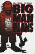 Big man plans