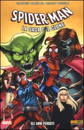 Gli anni perduti. Spider-Man. La saga del clone: 5