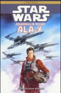 Ala-X Squadriglia Rogue. Star Wars. L'opposizione ribelle: 1