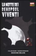 La notte dei Deadpool viventi. Variant deluxe. Ediz. speciale