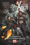 La vendetta della Confraternita. I nuovissimi X-Men: 5
