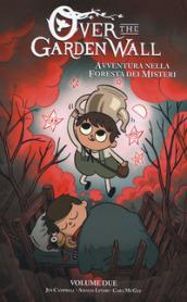 Avventura nella foresta dei misteri. Over the Garden Wall: 2