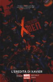 Gli Incredibili X-Men Vol. 5: L’Eredità Di Xavier