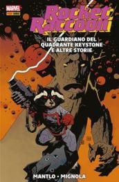 Rocket Raccoon & Star-Lord. Il guardiano del quadrante K