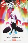 La più ricercata. Spider-Gwen: 1