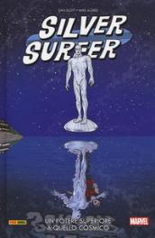 Un potere superiore a quello cosmico. Silver Surfer. 2.