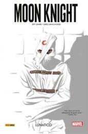 Lunatico. Moon Knight. Vol. 1