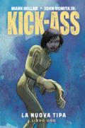 Kick-Ass. Vol. 1: La nuova tipa