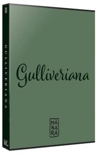 Gulliveriana. Ediz. deluxe