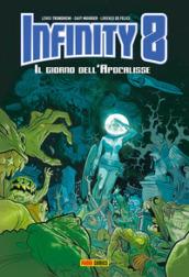 Infinity 8. Vol. 5: Il giorno dell'Apocalisse