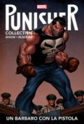 Un barbaro con la pistola. Punisher Collection. Vol. 7