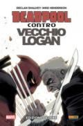 Deadpool contro Vecchio Logan. Ediz. deluxe