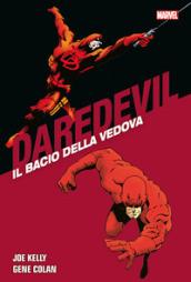 Il bacio della vedova. Daredevil collection. Vol. 22