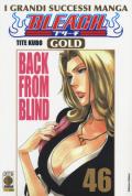 Back from blind. Bleach gold deluxe. Ediz. italiana vol.46