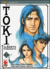 Toki. Il santo d'argento. Ken la leggenda vol.4