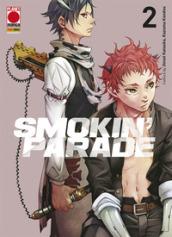 Smokin' parade. Vol. 2