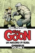 The Goon. Omnibus. Ediz. deluxe. Vol. 1: mucchio di roba, Un.