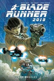 Blade Runner 2019. Vol. 1: Come lacrime nella pioggia.