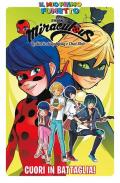 Cuori in battaglia! Miraculous. Le storie di Ladybug e Chat Noir. Vol. 6