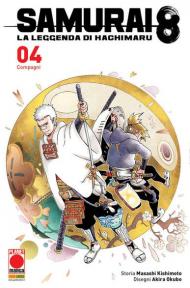 Samurai 8. La leggenda di Hachimaru. Vol. 4: Compagni.