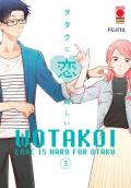 Wotakoi. Love is hard for otaku. Vol. 3