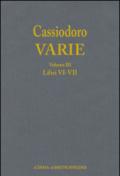 Cassiodoro. Varie. 3.Libri VI, VII