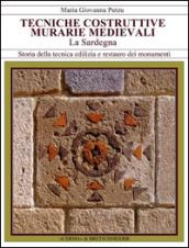 Tecniche costruttive. Murarie medievali. La Sardegna